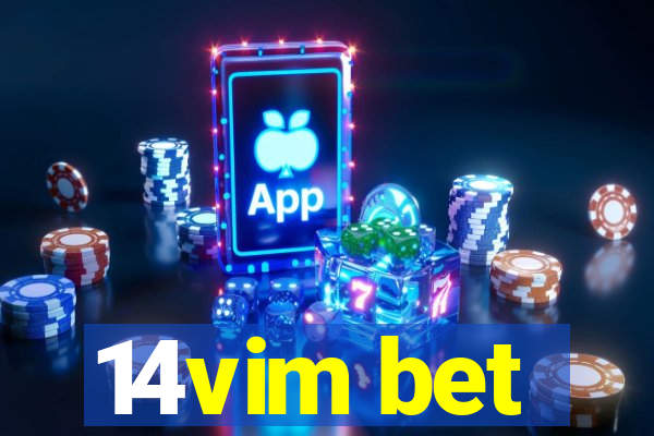 14vim bet